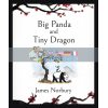 Big Panda and Tiny Dragon James Norbury 9780241529324