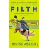 Filth (Film Tie-In) Irvine Welsh 9780099583837