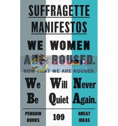 Suffragette Manifestos  9780241472415