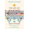 The Art of Making Memories Meik Wiking 9780241376058
