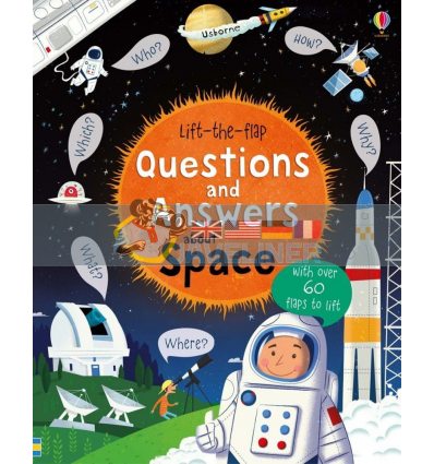 Lift-the-Flap Questions and Answers about Space Katie Daynes Usborne 9781409598992