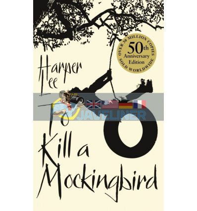 To Kill a Mockingbird (50th Anniversary Edition) Harper Lee 9780099549482