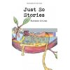 Just So Stories Rudyard Kipling Wordsworth 9781853261022