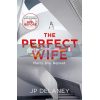 The Perfect Wife JP Delaney 9781786488558