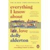 Everything I Know About Love Dolly Alderton 9780241982105