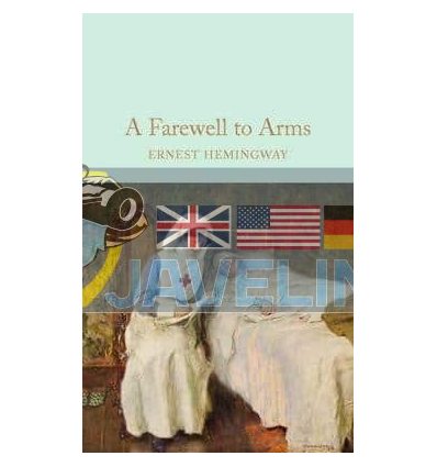 A Farewell to Arms Ernest Hemingway 9781909621411