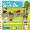 Busy Sports Day Louise Forshaw Campbell Books 9781529022650