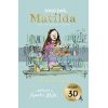 Matilda (Matilda at 30: Chief Executive of the British Library Special Edition) Quentin Blake Puffin 9780241378694