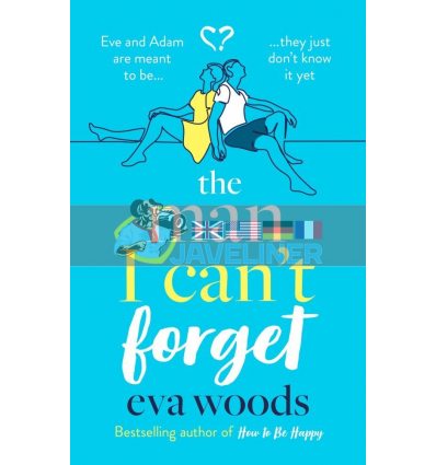 The Man I Can't Forget Eva Woods 9780751575859