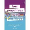 A Practical Guide to NLP: Turn Negatives into Positives Neil Shah 9781785783906