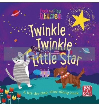 Peek and Play Rhymes: Twinkle Twinkle Little Star Richard Merritt Pat-a-cake 9781526380197