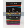 The Six Secrets of Intelligence Craig Adams 9781785786525