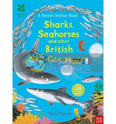 National Trust: A Nature Sticker Book: Sharks, Seahorses and Other British Sea Creatures Nikki Dyson Nosy Crow 9781788002622