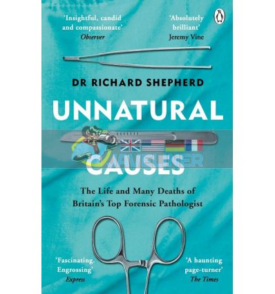 Unnatural Causes Dr. Richard Shepherd 9781405923538