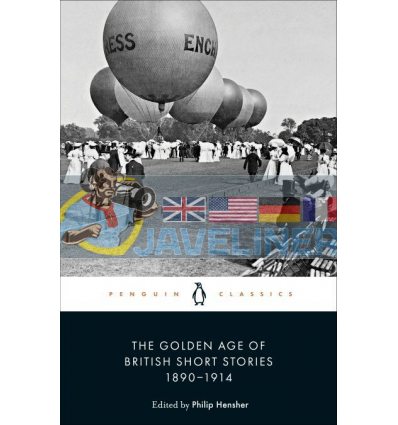 The Golden Age of British Short Stories 1890-1914 H. G. Wells 9780241434314