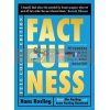 Factfulness Illustrated Anna Rosling Ronnlund 9781529387155