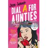 Dial a for Aunties Jesse Sutanto 9780008445881