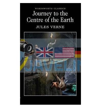 Journey to the Centre of the Earth (Wordsworth Classics) Jules Verne 9781853262876