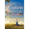 The Shadow Sister (Book 3) Lucinda Riley 9781529005240