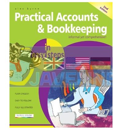 Practical Accounts and Bookkeeping in Easy Steps Alex Byrne 9781840787382