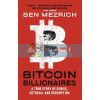 Bitcoin Billionaires Ben Mezrich 9781408711910