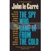 The Spy Who Came in from the Cold (Book 3) John le Carre 9780241330920