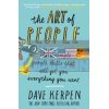 The Art of People Dave Kerpen 9780241250785