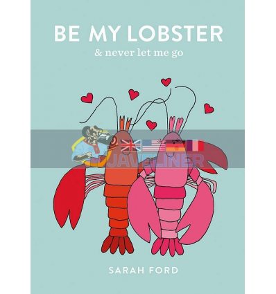Be My Lobster Anita Mangan 9781846015885