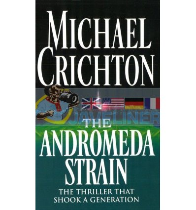 The Andromeda Strain (Book 1) Michael Crichton 9780099319511