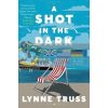 A Shot in the Dark Lynne Truss 9781408890486