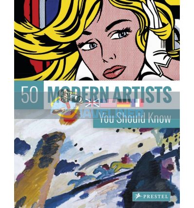 50 Modern Artists You Should Know Christiane Weidemann 9783791383385