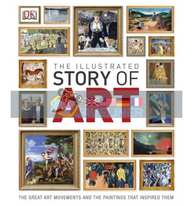 The Illustrated Story of Art  9781409316084