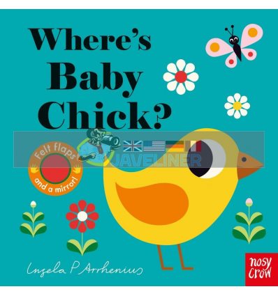Where's Baby Chick? Ingela P. Arrhenius Nosy Crow 9781788005111