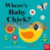 Where's Baby Chick? Ingela P. Arrhenius Nosy Crow 9781788005111