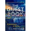 The Guest Book C. L. Pattison 9781529113617