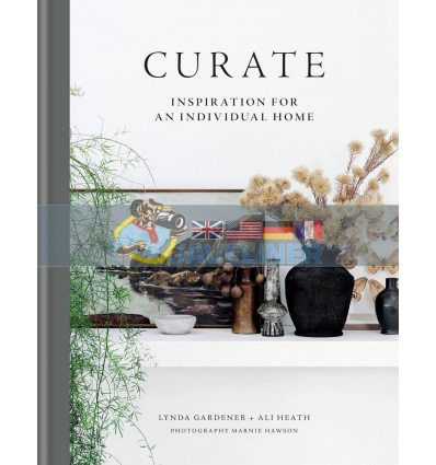 Curate: Inspiration for an Individual Home Ali Heath 9781784727390