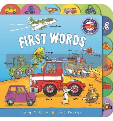 Amazing Machines: First Words Tony Mitton Kingfisher Books 9780753442692