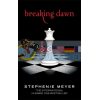 Breaking Dawn (Book 4) Stephenie Meyer 9781907410352
