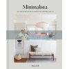 Minimalista: Your Step-by-step Guide to a Better Home, Wardrobe and Life Shira Gill 9781784728175