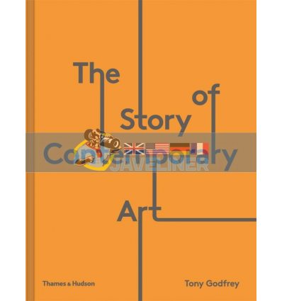 The Story of Contemporary Art Tony Godfrey 9780500239872