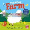 Spot and Say: Farm Anne Passchier Pat-a-cake 9781526381484