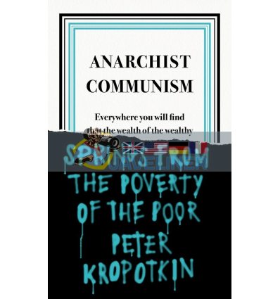 Anarchist Communism Peter Kropotkin 9780241472408