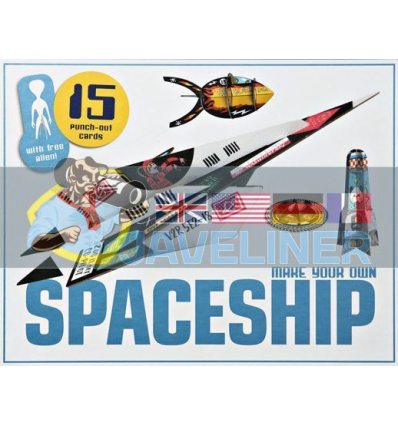 Make Your Own Spaceship Laurence King 9781780678405