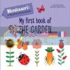 My First Book of the Garden Agnese Baruzzi White Star 9788854414013
