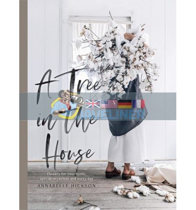 A Tree in the House Annabelle Hickson 9781743793749