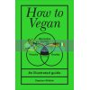 How to Vegan Stephen Wildish 9781529107104