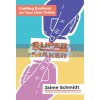 Supermaker: Crafting Business on Your Own Terms Jaime Schmidt 9781452184869