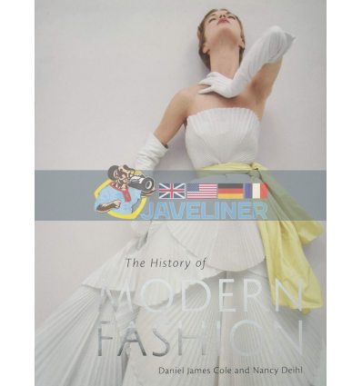 The History of Modern Fashion Daniel James Cole 9781780676036