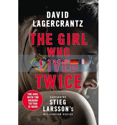The Girl Who Lived Twice (Book 6) David Lagercrantz 9780857056375