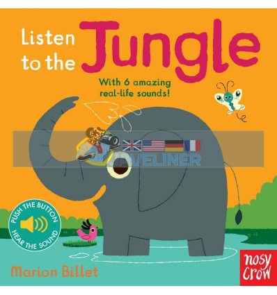 Listen to the Jungle Marion Billet Nosy Crow 9780857636621